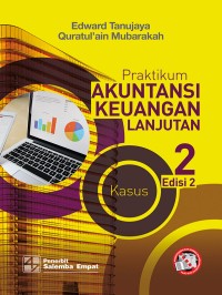 Praktikum Akuntansi Keuangan Lanjutan 2 - Kasus