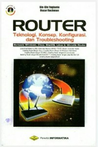 Image of ROUTER TEKNOLOGI , KONSEP , KONFIGURASI , DAN TROUBLESHOOTING