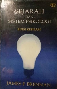 Image of SEJARAH DAN SISTEM PSIKOLOGI EDISI KEENAM
