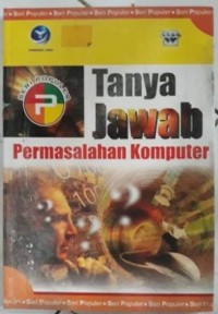 Image of SERI POPULER TANYA  JAWAB PERMASALAHAN KOMPUTER
