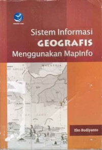 SISTEM INFORMASI GEOGRAFIS MENGGUNAKAN MAPINFO
