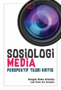 Sosiologi Media: Perspektif Teori Kritis
