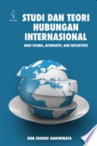 Image of STUDI DAN TEORI HUBUNGAN INTERNASIONAL