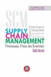 Supply Chain Management: Perencanaan, Proses, dan Kemitraan