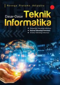 Image of TEKNIK DASAR DASAR INFORMATIKA