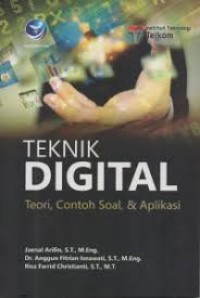 TEKNIK DIGITAL :TEORI, CONTOH SOAL, & APLIKASI