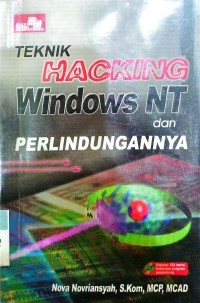 TEKNIK HACKING WINDOWS NT DAN PERLINDUNGANNYA