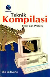 TEKNIK KOMPILASI TEORI DAN PRAKTIK