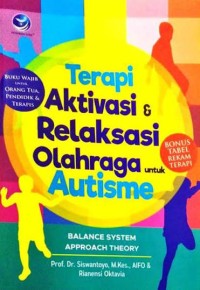 Image of TERAPI AKTIVITAS & RELAKSI OLAHRAGA UNTUK AUTISME