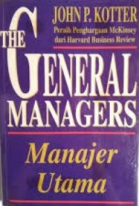 The General Managers: Manajer Utama