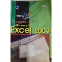 Image of TUTORIAL 3 HARI MENGGUNAKAN MICROSOFT EXCEL 2003