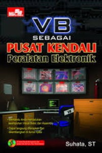 VB SEBAGAI PUSAT KENDALI PERALATAN ELEKTRONIK